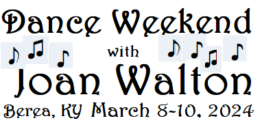 Joan Walton Weekend March 8-10, 2024